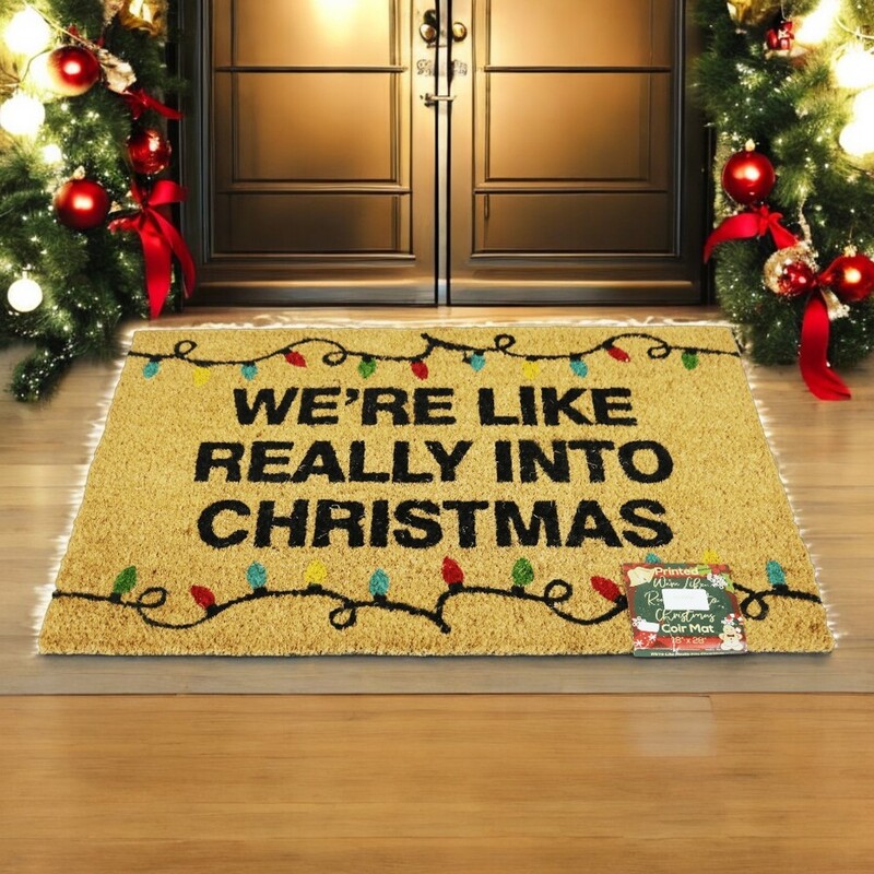 Printed we're like really into Christmas Coir Mat 18x28, DOORMAT 40X70 CM Printed we're like really into Christmas Coir Mat 18x28, DOORMAT 40X70 CM